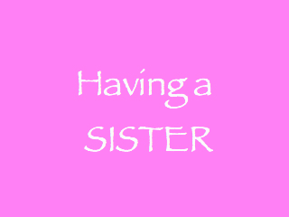 خواهر داشتن